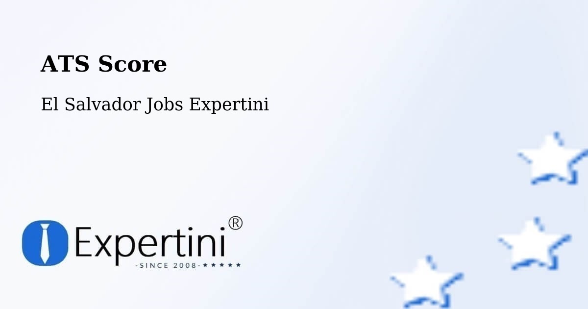 ATS Score - El Salvador Jobs Expertini