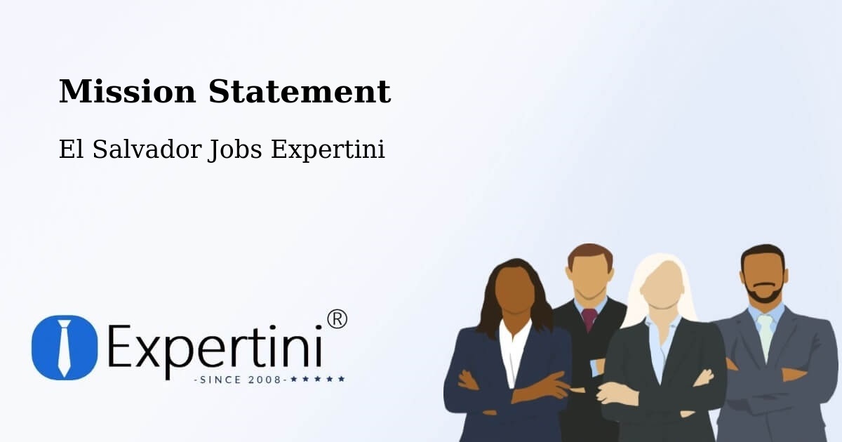Corporate Mission – El Salvador - El Salvador Jobs Expertini