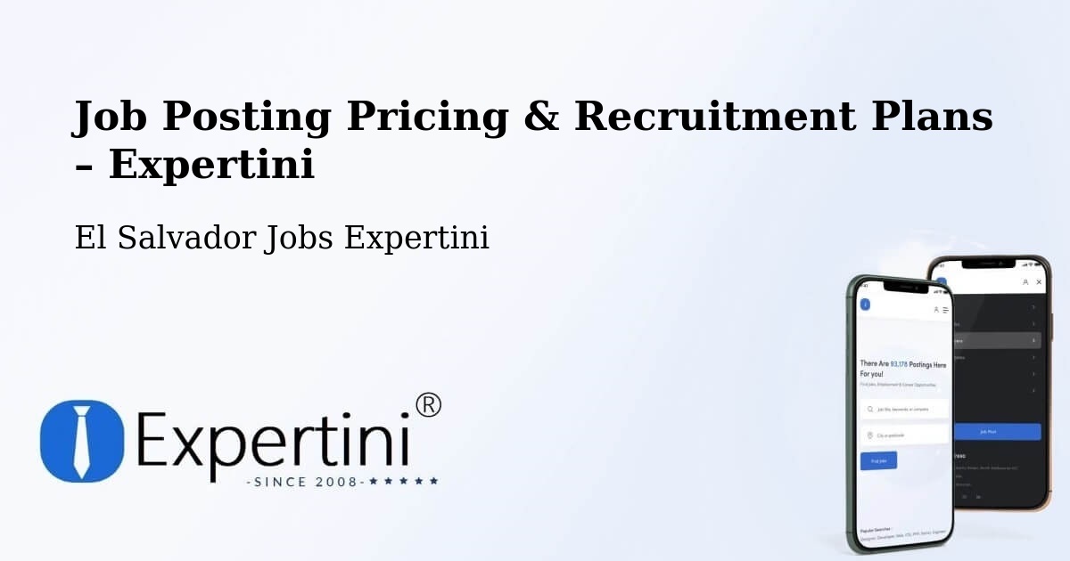 Job Posting Pricing & Recruitment Plans – El Salvador - El Salvador Jobs Expertini